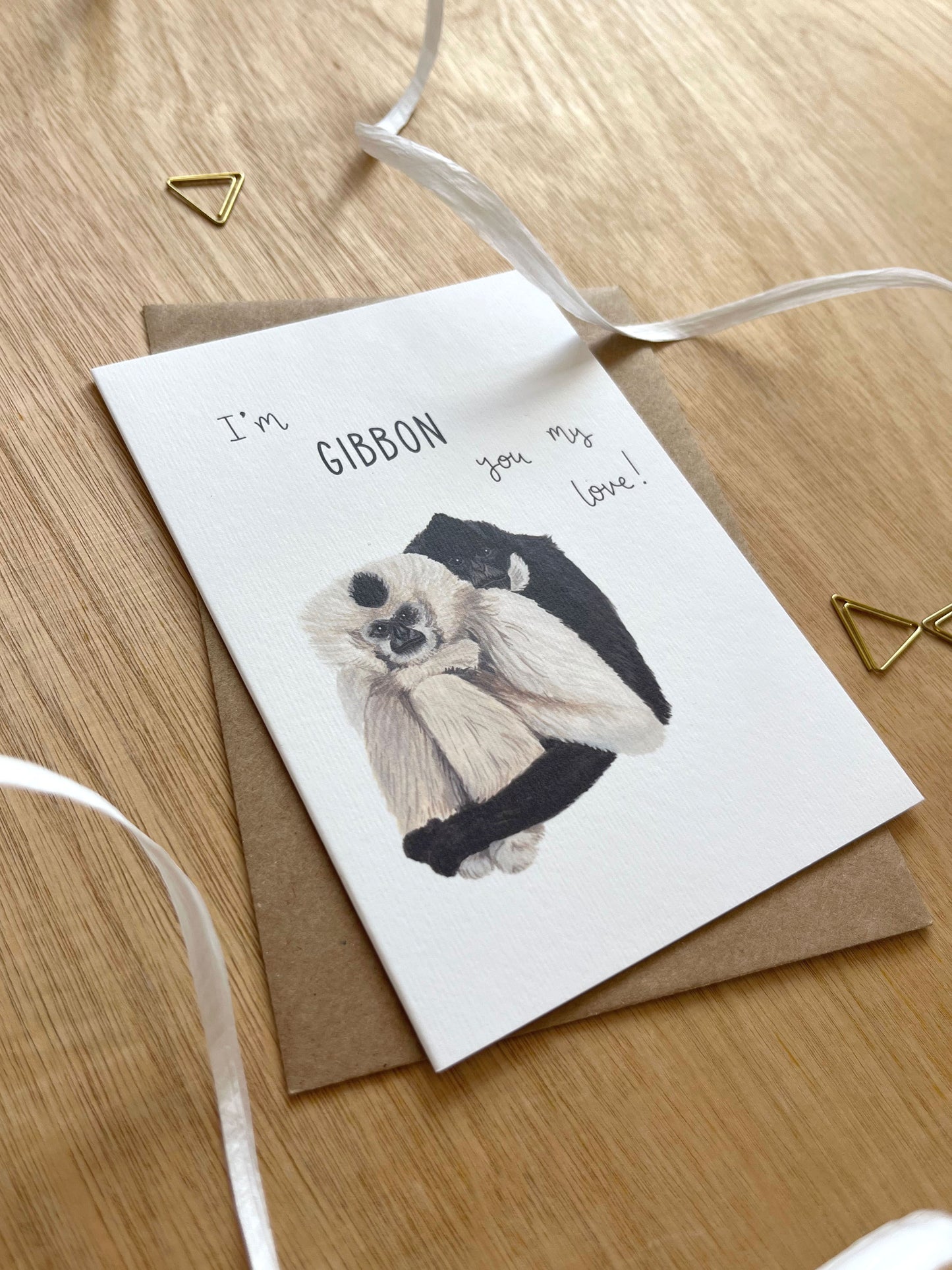 I'm Gibbon You My Love Card