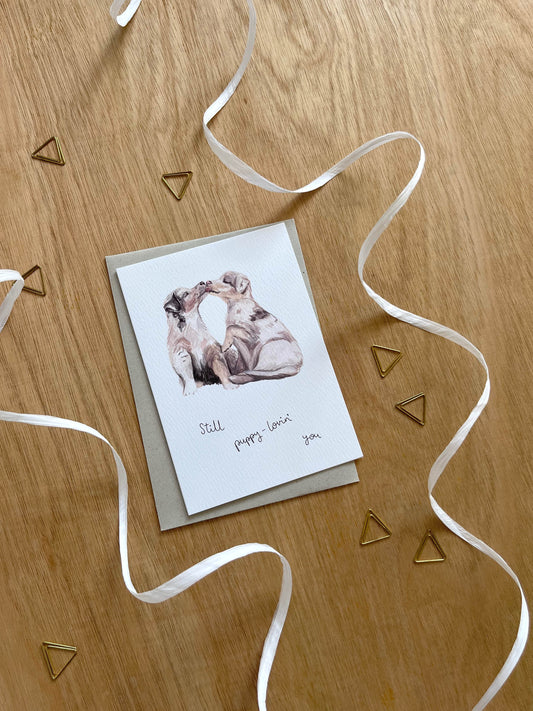 Still Puppy Lovin' You Card